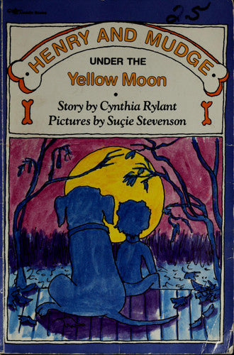 Henry and Mudge Under the Yellow Moon The Fourth Book of Their Adventures