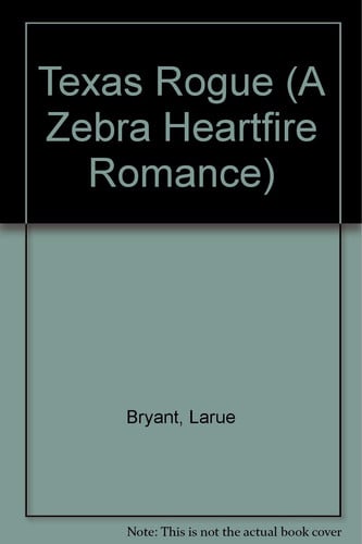 Texas Rogue (A Zebra Heartfire Romance)