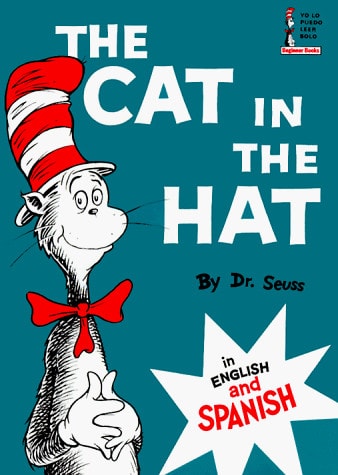 The Cat in the Hat: In English and Spanish (Beginner Books(R)) (Spanish Edition)