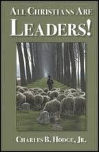 All Christians Are Leaders!