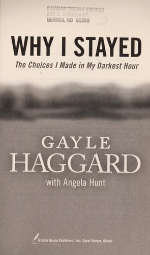Why I Stayed: The Choices I Made in My Darkest Hour