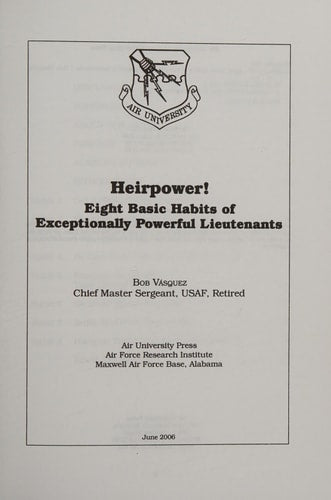 Heirpower! 8 Basic Habits of Exceptionally Powerful Lieutenants
