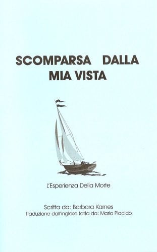 Scomparsa Dalla Mia Vista: L'Esperienza Della Morte