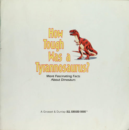 How Tough Was a Tyrannosaurus? (Reading Railroad)