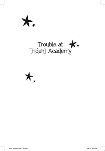Trouble at Trident Academy