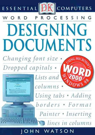 Essential Computers: Designing Documents
