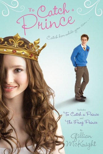 To Catch a Prince To Catch a Prince; The Frog Prince