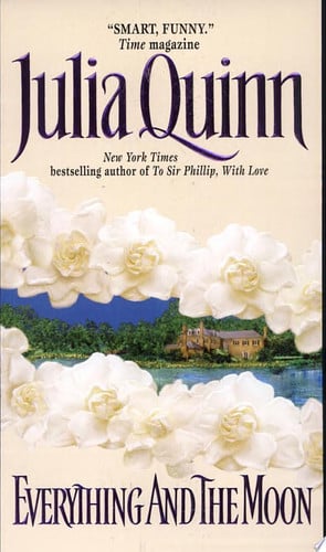 Everything and the Moon (Avon Historical Romance)