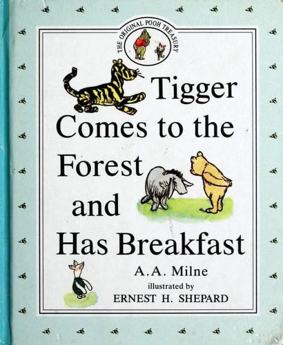Tigger Comes to the Forest and Has Breakfast