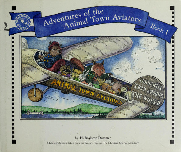 Adventures of the Animal Town Aviators (Book 1)