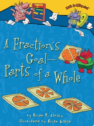 A Fraction's Goal — Parts of a Whole
