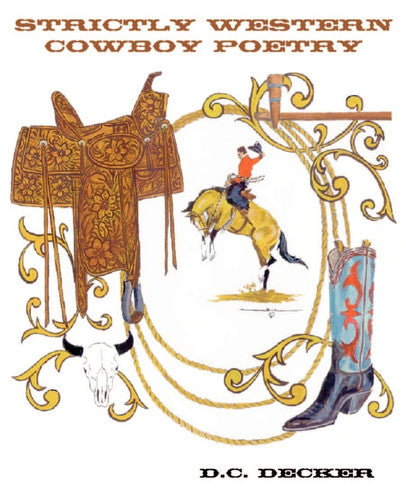 Strictly Western Cowboy Poetry