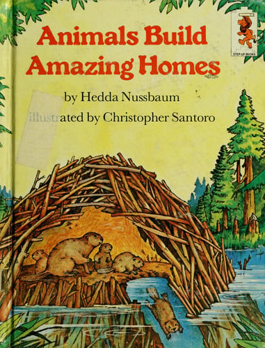 Animals Build Amazing Homes