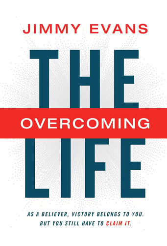 The Overcoming Life with Study Guide: As a Believer, Victory Belongs to You. But You Still Have to Claim It.