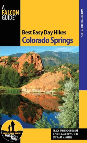 Best Easy Day Hikes Colorado Springs (Best Easy Day Hikes Series)