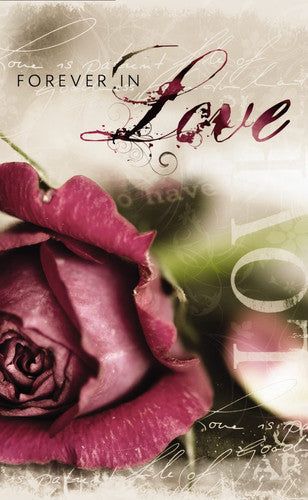 Forever in Love: 12 Keys to Growing Closer to Your Spouse and God