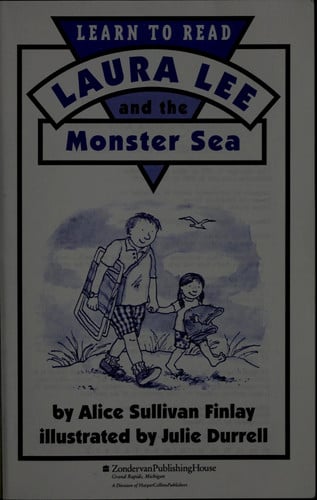 Laura Lee and the Monster Sea (Learn to Read No. 1)