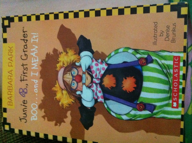 Junie B., First Grader Boo --and I Mean It!