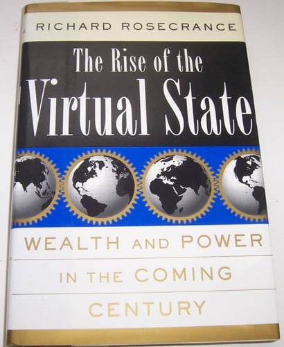 The Rise Of The Virtual State