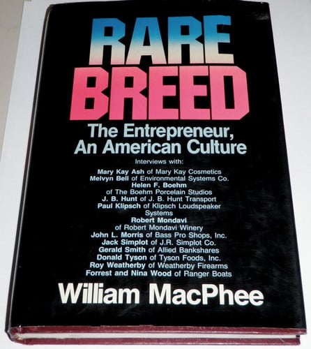 Rare Breed: The Entrepreneur, an American Culture