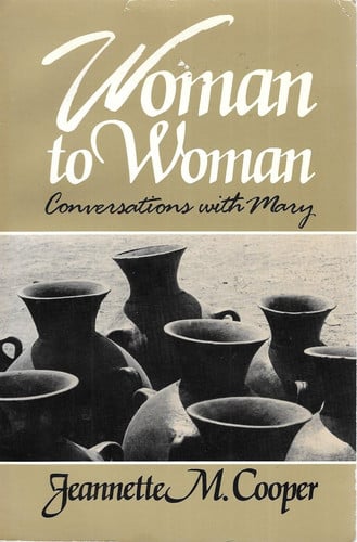 Woman to Woman: Conversations With Mary
