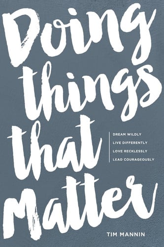 Doing Things That Matter