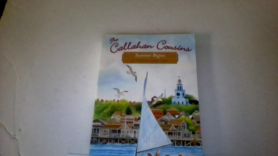 Callahan Cousins, The: Summer Begins