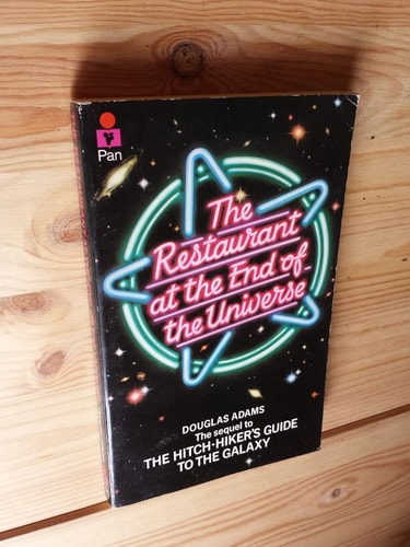The Restaurant at the End of the Universe