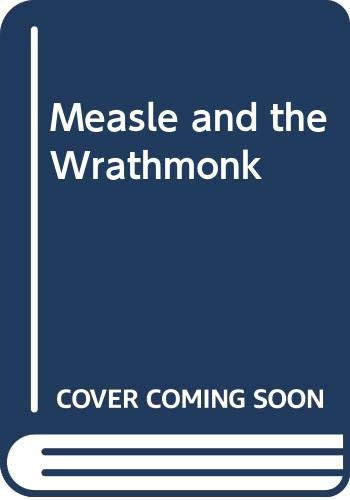 Measle and the Wrathmonk