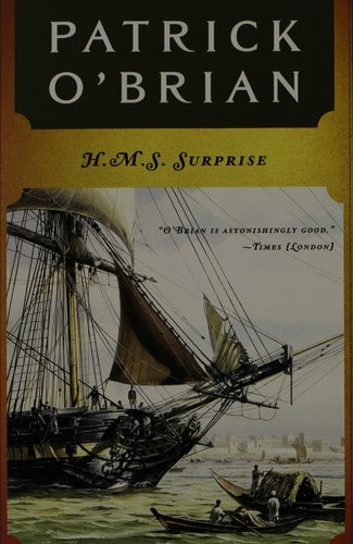 H. M. S. Surprise (Vol. Book 3) (Aubrey/Maturin Novels)