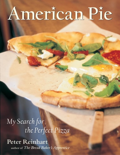 American Pie My Search for the Perfect Pizza