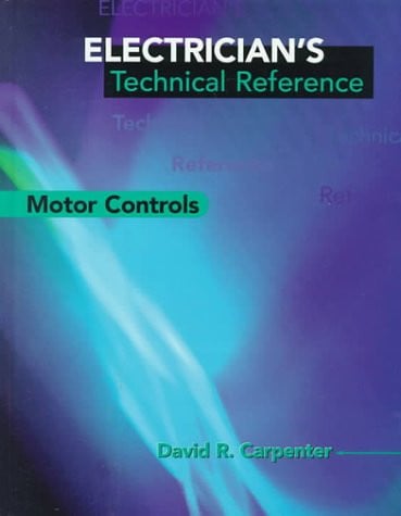 Electrician's Technical Reference: Motor Controls