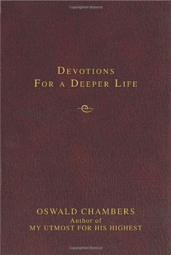 Devotions for a Deeper Life A Daily Devotional