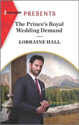 The Prince's Royal Wedding Demand (Harlequin Presents, 4080)