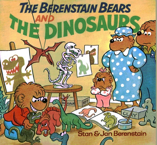 The Berenstain Bears and the Dinosaurs