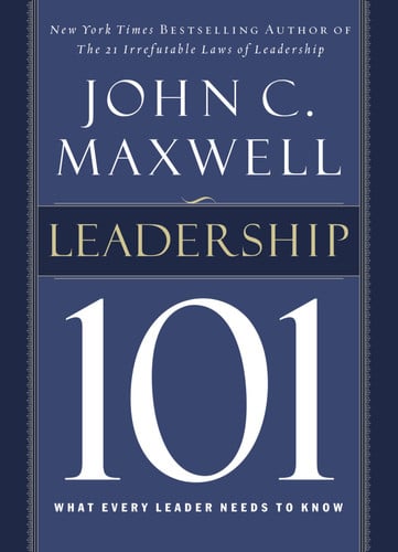 Leadership 101 by Maxwell, John C. ( Author ) ON Aug-01-2002, Paperback