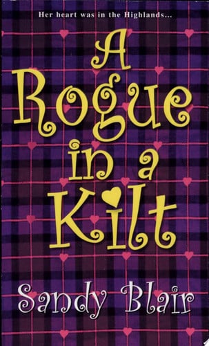 A Rogue In A Kilt