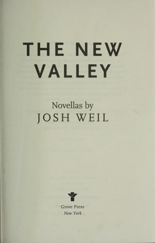 The New Valley: Novellas