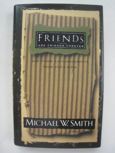 Friends Are Friends Forever