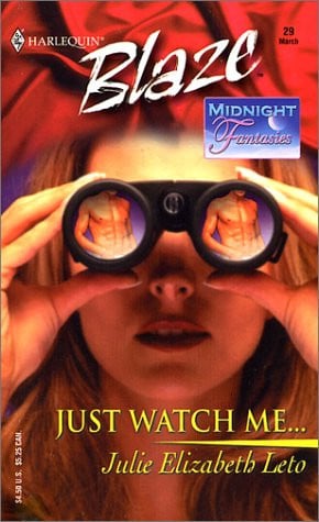 JUST WATCH ME: Midnight Fantasies