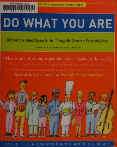Do What You Are Discover the Perfect Career for You Through the Secrets of Personality Type