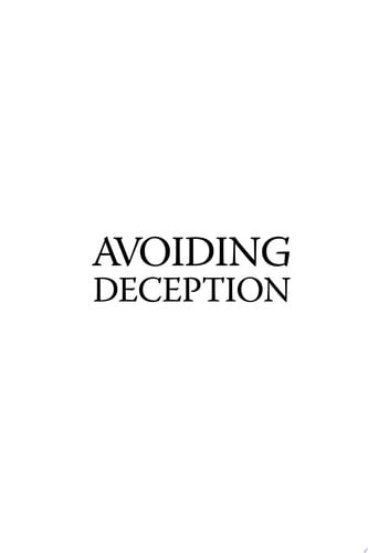 Avoiding Deception: Jesus Said in the Last Days Believers Could be Deceived and Fall Away From Him. There Are Warning Signs.