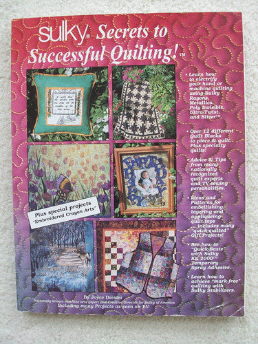 Sulky Secrets To Successful Quilting!