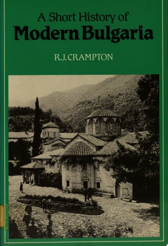 A Short History of Modern Bulgaria
