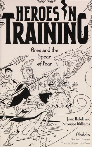 Ares and the Spear of Fear (7) (Heroes in Training)