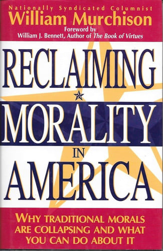 Reclaiming Morality in America