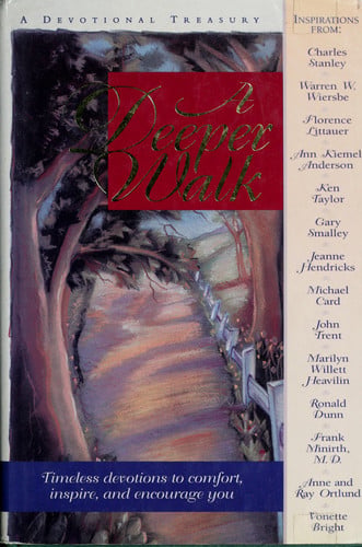 A Deeper Walk (A Devotional Treasury)
