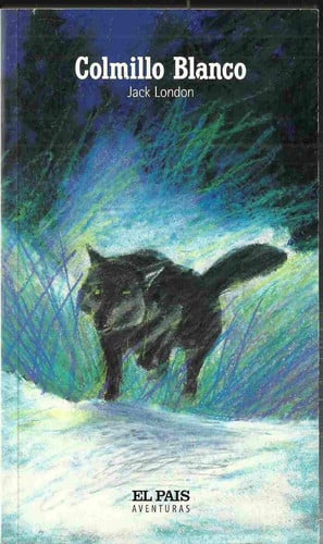 Colmillo blanco (Clasicos seleccion series) (Spanish Edition)