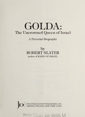 Golda, the Uncrowned Queen of Israel: A Pictorial Biography