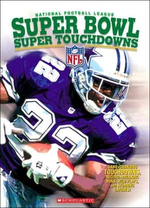 Super Bowl Super Touchdowns